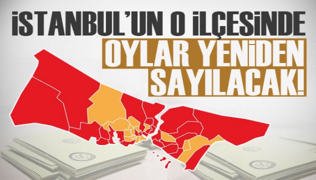 Beykoz'da oylar yeniden sayılacak!