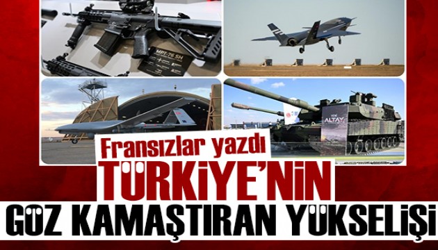 Fransız gazetesi yazdı: Türkiye'nin silah sektöründeki göz kamaştıran yükselişi