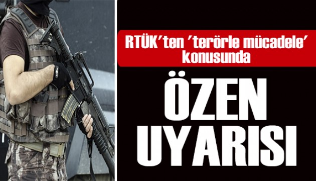 RTÜK'ten terör haberlerine uyarı!