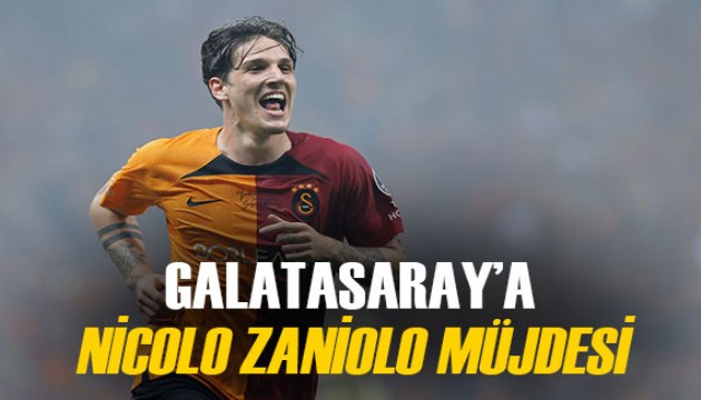 Nicolo Zaniolo'dan Galatasaray'a müjdeli haber!