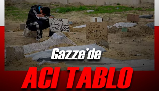 Gazze'de acı tablo