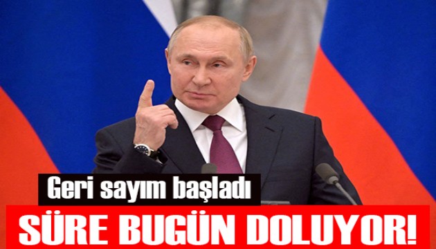 Süre bugün doluyor! Geri sayım başladı