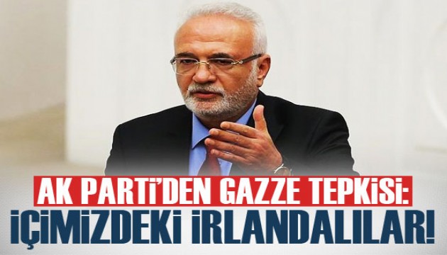 AK Parti'den Gazze tepkisi: 