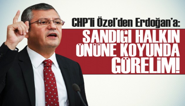 CHP’den Erdoğan’a sandık çağrısı