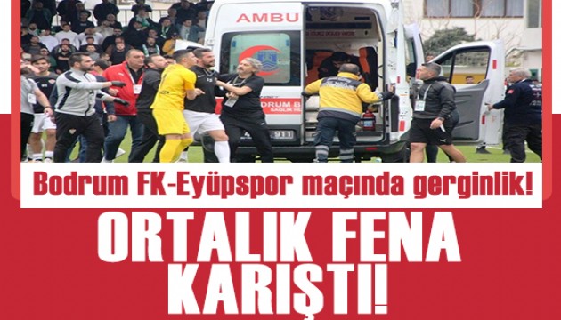 Bodrum FK-Eyüpspor maçında ortalık karıştı!