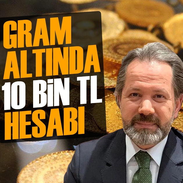 Gram altında 10 lira hesabı: İslam Memiş'ten flaş tahmin