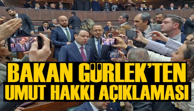 Bakan Gürlek ilk kez AK Parti grup toplantısında: Umut hakkı açıklaması