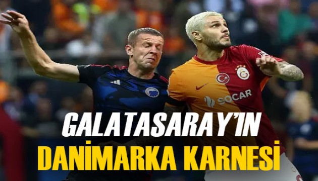 Galatasaray'ın Danimarka ekiplerine karşı dikkat çeken performansı