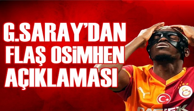 Galatasaray'dan Osimhen açıklaması