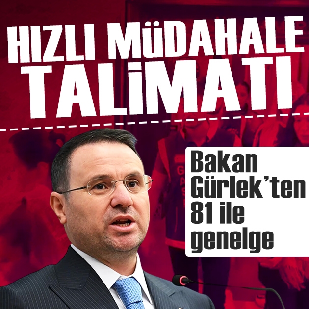 Bakan Gürlek'ten 81 ile genelge: Suç içeriklerine karşı derhal işlem yapılacak
