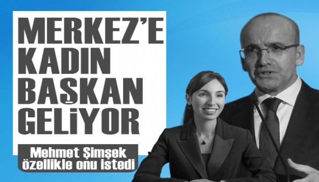 Mehmet Şimşek özellikle onu istedi: Merkez Bankası'na kadın başkan geliyor! Hafize Gaye Erkan kimdir?