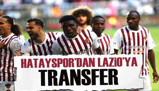 Hatayspor'dan Lazio'ya transfer