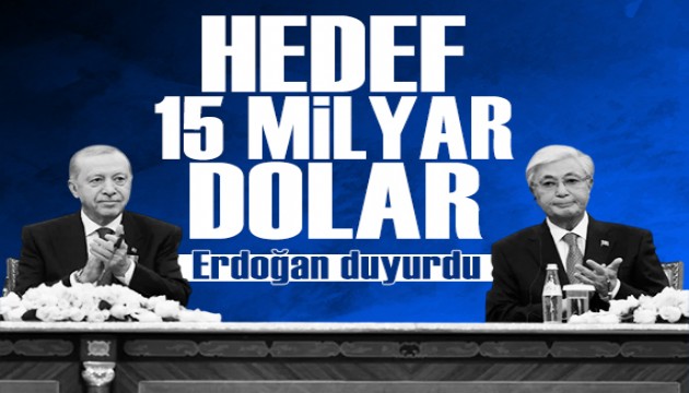 Cumhurbaşkanı Erdoğan Kazakistan'la ticaret hacmi hedefini açıkladı