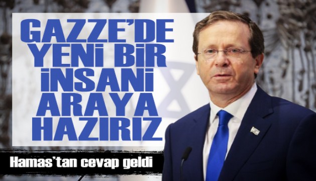 İsrail Cumhurbaşkanı Herzog: Gazze'de yeni bir insani araya hazırız