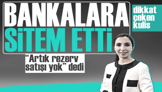 Dikkat çeken iddia: Hafize Gaye Erkan rezerv satışı yok dedi, özel bankalara sitem etti