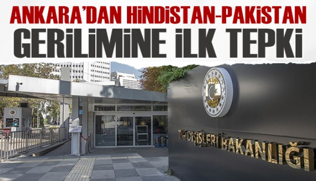 Dışişleri'nden ilk Hindistan-Pakistan açıklaması