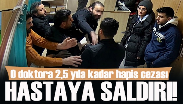 Hastaya yumruk attığı iddia edilen doktora hapis istemi!