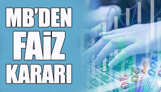 Merkez Bankası faiz kararını duyurdu