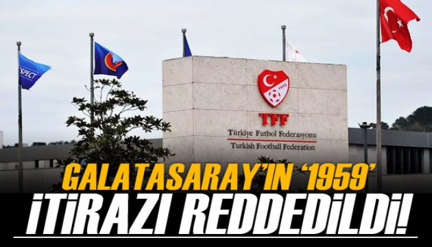 Tahkim Kurulu, Galatasaray'ın 1959 itirazını reddetti!