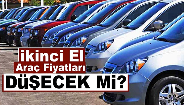 İkinci el araç fiyatları yine uçacak!