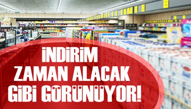 Zincir market yöneticisi: İndirim zaman alacak gibi görünüyor