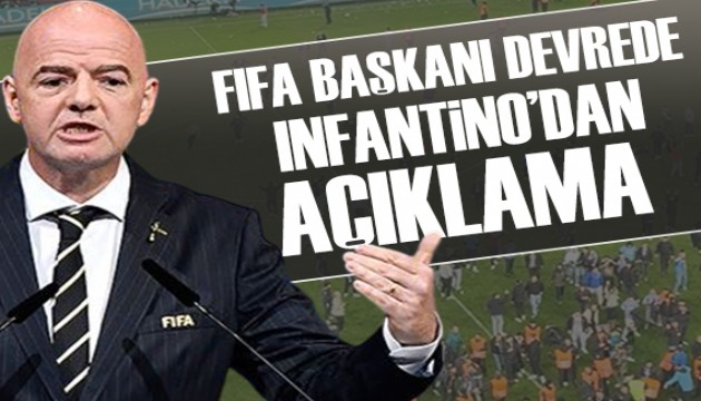 FIFA Başkanından Trabzonspor-Fenerbahçe maçı açıklaması