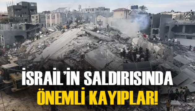 İsrail'in Gazze'deki saldırısında önemli kayıplar var