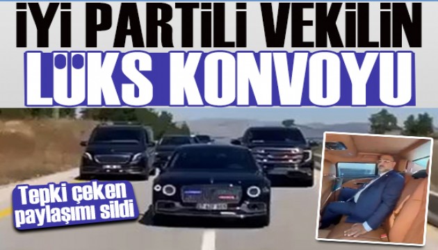 İYİ Partili vekilin çakarlı lüks konvoyu gündem oldu