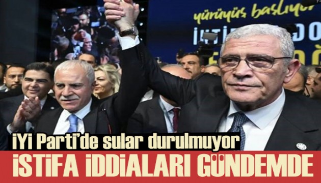 İYİ Parti'de sular durulmuyor: İstifa iddiaları gündemde