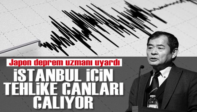 Japon deprem uzmanından endişelendiren açıklamalar: İstanbul için tehlike çanları çalıyor!