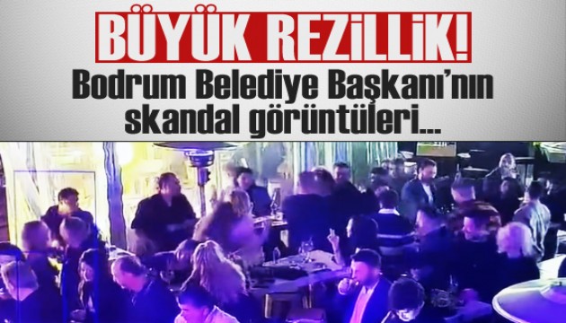 Bodrum Belediye Başkanı'nın skandal görüntüleri!