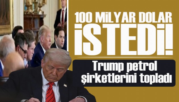 Trump,Venezuela için petrol şirketlerini Beyaz Saray'da topladı: 100 milyar dolar istedi