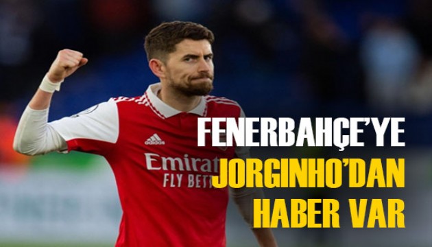 Fenerbahçe'ye Jorginho'dan yeni haber var