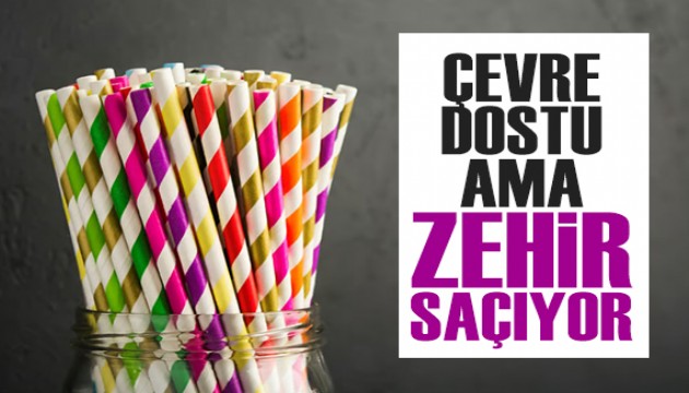 Çevre dostu ama zehir saçıyor! Kağıt pipetlerde büyük tehlike