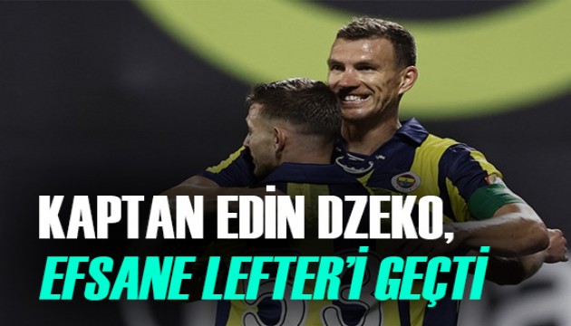 Kaptan Edin Dzeko, Süper Lig tarihine damga vurdu! Efsane Lefter'i geçti