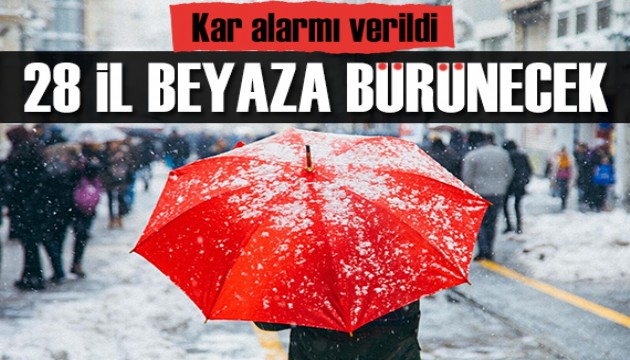 Kar alarmı verildi: 28 il beyaza bürünecek