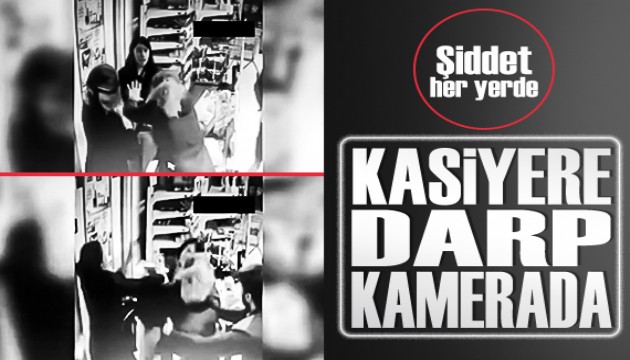 Market kasiyerine şiddet: Saniye saniye kaydedildi