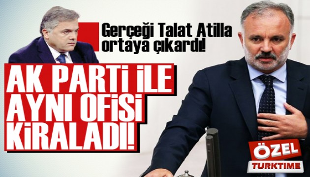 Talat Atilla ortaya çıkardı! 'Ayhan Bilgen, AK Parti'nin eski ofisini kiraladı'