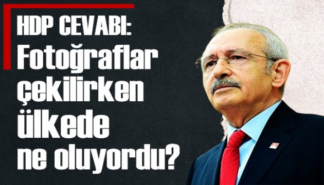 Kılıçdaroğlu'ndan HDP'li vekil cevabı