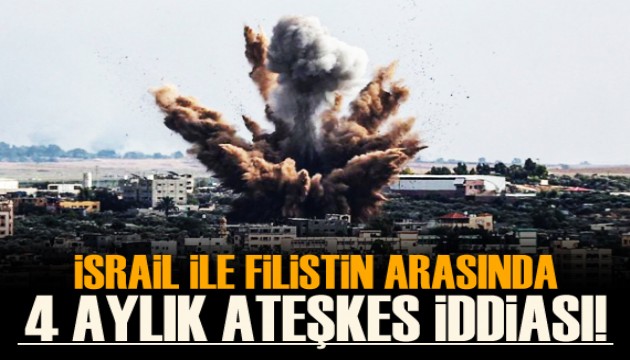 İsrail ve Filistin arasında 4 aylık ateşkes planı iddiası