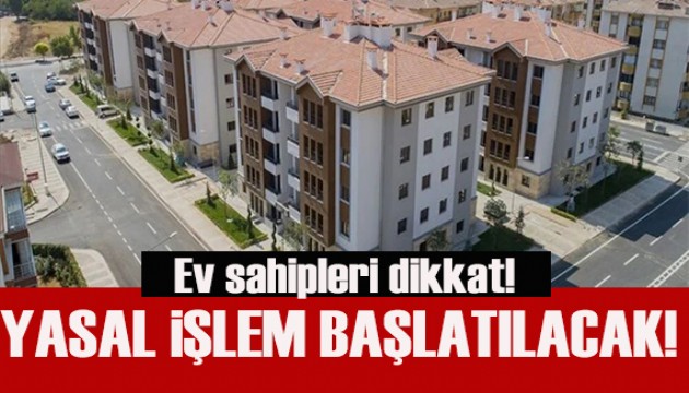 Ev sahipleri dikkat! Beyannamede bulunmayanlara yasal işlem başlatılacak!