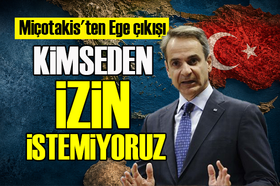 Miçotakis'ten Ege mesajı