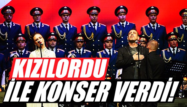 Kızılordu ile konser verdi!