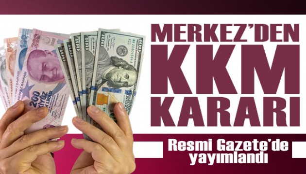 Resmi Gazete'de yayımlandı: Merkez Bankası'ndan kur korumalı mevduat için yeni karar!