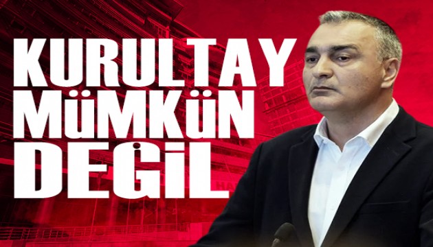 CHP Basın Sözcüsü Müslim Sarı: 