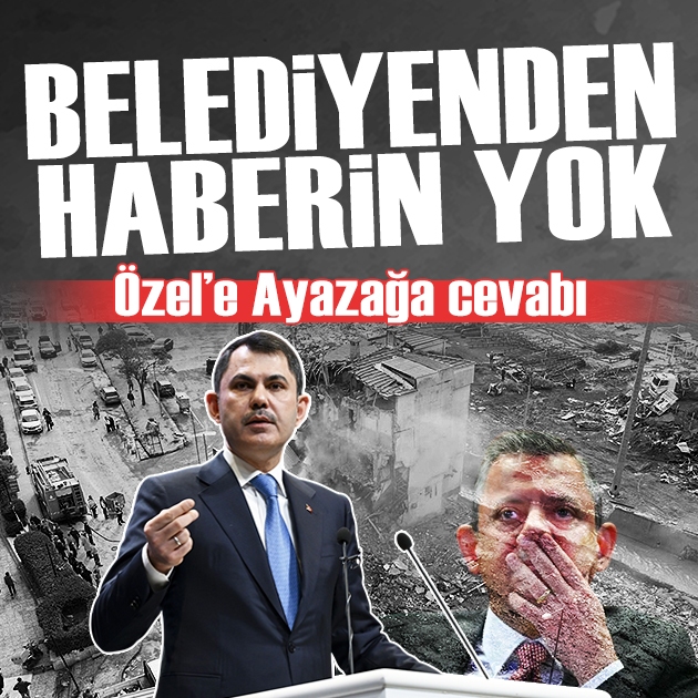 Bakan Kurum'dan Özgür Özel'in Ayazağa iddialarına yanıt geldi
