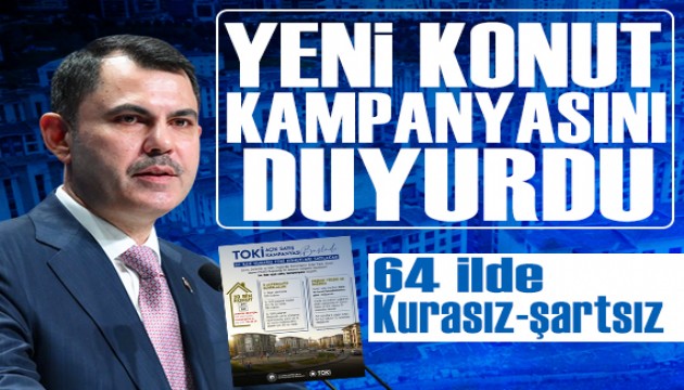 Murat Kurum yeni konut kampanyasını duyurdu