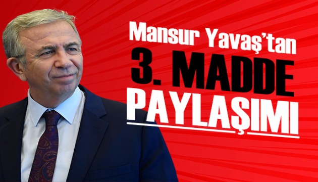 Mansur Yavaş'tan Anayasa'nın 3. maddesiyle ilgili paylaşım