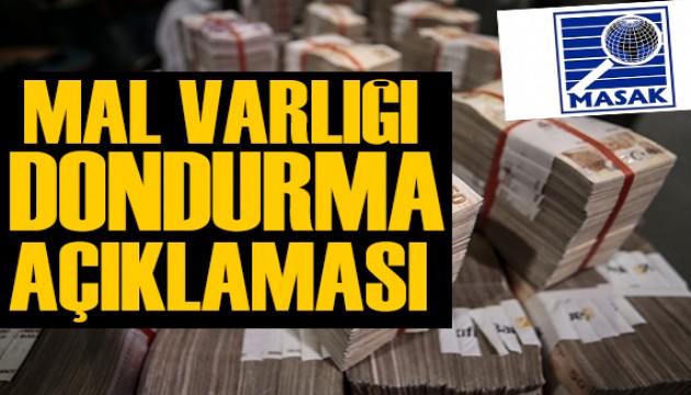 MASAK'tan mal varlığı dondurma açıklaması