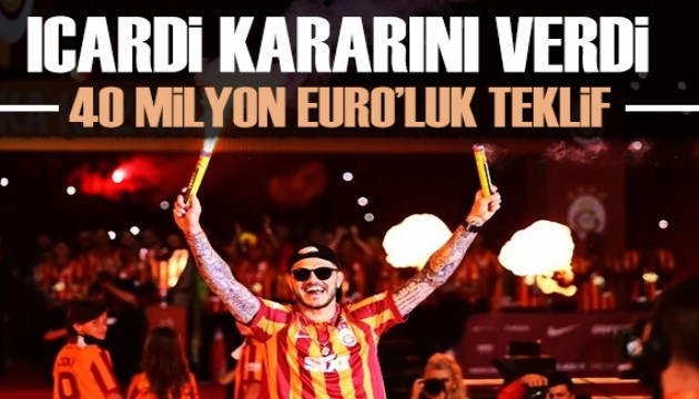 Icardi kararını verdi: 40 milyon Euro'luk teklif...